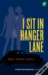 I Sit In Hanger Lane