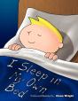 I Sleep In My Own Bed - Preview