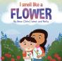 I Smell Like A Flower - Preview