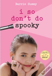 I So Don'T Do Spooky