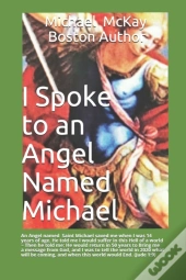 I Spoke To An Angel