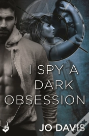 Capa do artigo I Spy A Dark Obsession: Shado Agency Book 3