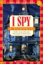 I Spy A Pumpkin (Scholastic Reader, Level 1) - Preview
