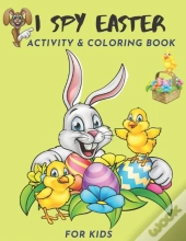I Spy Easter Activity & Coloring Book For Kids