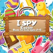 I Spy Easter Book For Kids Ages 2-5