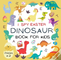 Capa do artigo I Spy Easter Dinosaur! Book For Kids From A To Z