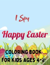 Capa do artigo I Spy Happy Easter Coloring Book For Kids Ages 4-8