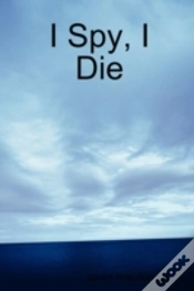 Capa do artigo I Spy, I Die