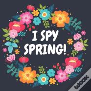 I Spy Spring!