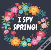 I Spy Spring!