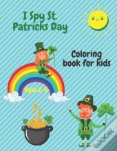 I Spy St. Patrick'S Day Coloring Book For Kids Ages 2-5