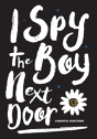 I Spy The Boy Next Door - Preview