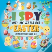 I Spy With My Little Eye Easter Book For Kids Ages 2-5