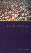 I Stand On Holy Ground