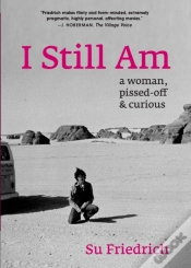 Capa do artigo I Still Am A Woman, Pissed-Off & Curious