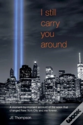 I Still Carry You Around