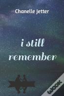 I Still Remember