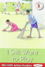 I Still Want To Play - Preview
