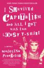 I Survived Capitalism And All I Got Was This Lousy T-Shirt - Preview