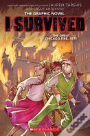I Survived The Great Chicago Fire, 1871 (I Survived Graphic Novel #7)