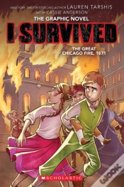 Capa do artigo I Survived The Great Chicago Fire, 1871 (I Survived Graphic Novel #7)