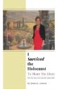 I Survived The Holocaust: To Share His Glory - Preview