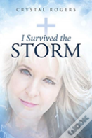 I Survived The Storm
