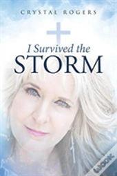 I Survived The Storm