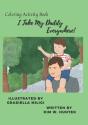 I Take My Daddy Everywhere! - Preview