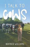 I Talk To Cows
