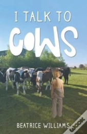 I Talk To Cows