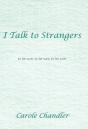 I Talk To Strangers - Preview