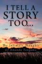 I Tell A Story Too... - Preview