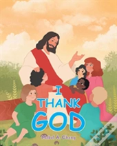 I Thank God