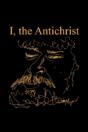 I , The Antichrist - Preview