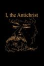 I , The Antichrist - Preview