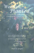 I, The Woman, Planted The Tree