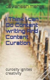 Capa do artigo I Think I Can Do Content Writing And Content Curation