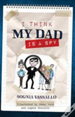 Capa do artigo I Think My Dad Is A Spy