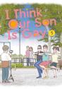 I Think Our Son Is Gay 05 - Preview