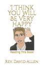 I Think You Will Be Very Happy - Preview