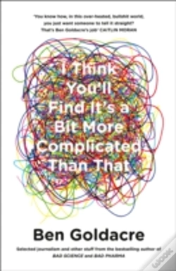 Capa do artigo I Think Youâ€™Ll Find Itâ€™S A Bit More Complicated Than That