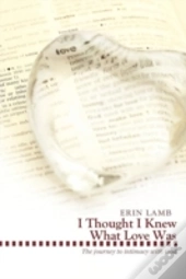 I Thought I Knew What Love Was