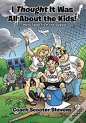 Capa do artigo I Thought It Was All About The Kids!
