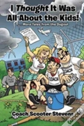 Capa do artigo I Thought It Was All About The Kids!
