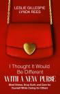 I Thought It Would Be Different With A New Purse - Preview