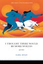 I Thought There Would Be More Wolves - Preview