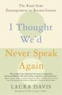 I Thought We'D Never Speak Again - Preview