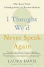 I Thought We'D Never Speak Again - Preview
