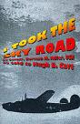 I Took The Sky Road - Preview